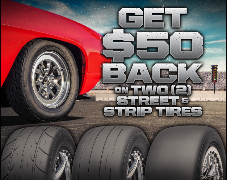 2025 Mickey Thompson Street/Strip Rebate Offer